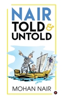 Nair – Told & Untold 164760737X Book Cover