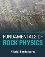 Fundamentals of Rock Physics 1108422101 Book Cover
