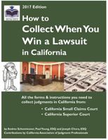How to Collect When You Win a Lawsuit in California 099706773X Book Cover