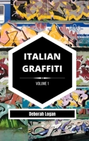 Italian Graffiti Volume 1 B0B92DSVC9 Book Cover
