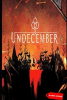 Undecember Complete guide & tips B0BHRVTV4P Book Cover