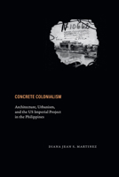 Concrete Colonialism: Concrete Colonialism 1478032383 Book Cover