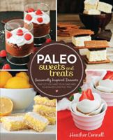 Paleo Sweets and Treats 159233556X Book Cover