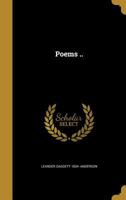 Poems .. 1373272848 Book Cover