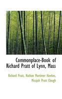 Commonplace-Book of Richard Pratt of Lynn, Mass 1103845713 Book Cover