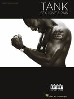 Tank - Sex Love and Pain 1423446917 Book Cover