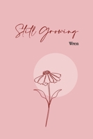 Still Growing B0BPL4CLJV Book Cover
