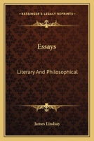 Essays Literary and Philosophical 1163595322 Book Cover