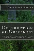 Destruction of Obsession 1493521802 Book Cover
