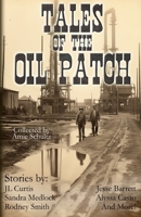 Tales of the Oil Patch B0CMX3XHDZ Book Cover