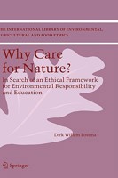 Why Care for Nature?: In Search of an Ethical Framework for Environmental Responsibility and Education 140205002X Book Cover