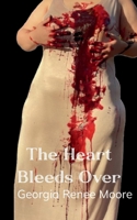 The Heart Bleeds Over 9367395892 Book Cover