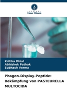 Phagen-Display-Peptide: Bekämpfung von PASTEURELLA MULTOCIDA (German Edition) 6207619536 Book Cover