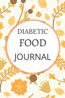 Diabetic Food Journal: Monitor Booklet Logbook Diabetes Lined Notebook Daily Glucose Prick Diary Record Tracker Organizer For 2 Years Ultra Good Gift For Men Kids Children & Women Who Live With Diabet 1676627812 Book Cover