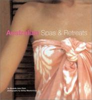 Australian Spas and Retreats 9625938346 Book Cover