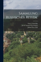 Sammlung russischer Reisen. 1017786003 Book Cover