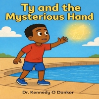 Ty and the Mysterious Hand B0GLPF1RQW Book Cover