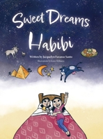 Sweet Dreams Habibi 1962402916 Book Cover