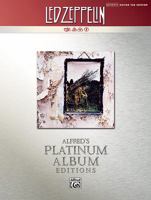 Alfred's Platinum Album Editions: Led Zeppelin IV 0739059580 Book Cover