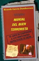 Manual del buen terrorista 1491247649 Book Cover