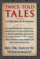 Twice-Told Tales: A Collection of 21 Sermons 1619720272 Book Cover