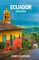 ECUADOR REISGIDS 2025 (Dutch Edition) B0FP93YQ3L Book Cover