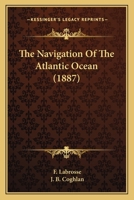 The Navigation Of The Atlantic Ocean 1165100711 Book Cover