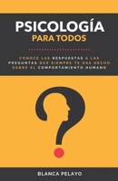 Psicología para todos: Herramientas para tener salud mental y aprender a disfrutar de la vida B09BGF8TK7 Book Cover