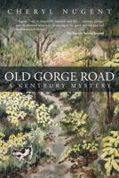 Old Gorge Road: A Kentbury Mystery 1491721251 Book Cover