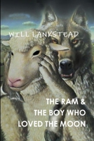 The RAM & the Boy Who Loved the Moon 1291150854 Book Cover