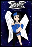 Dimension Force: -Edición Lite- B096TJMQW8 Book Cover