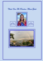 Climb Over The Rainbow: Fitness Guide B0HGVN7HWQ Book Cover