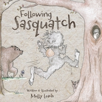 Following Sasquatch 1961905248 Book Cover