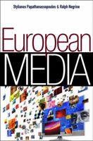 European Media: Structures, Policies and Identity 0745644759 Book Cover