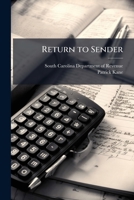 Return to Sender: A Review of Undeliverable Refund Checks - Scholar's Choice Edition 1296045099 Book Cover