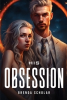 His Obsession 1787993248 Book Cover