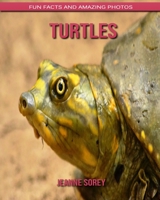 Turtles: Fun Facts and Amazing Photos B0889YZ1XW Book Cover