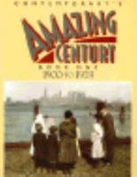 Contemporary's Amazing Century: Book One : 1900 to 1929 0809240203 Book Cover