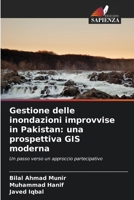 Gestione delle inondazioni improvvise in Pakistan: una prospettiva GIS moderna (Italian Edition) 6209413943 Book Cover