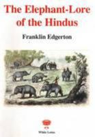 Elephant Lore of the Hindus 9744801557 Book Cover