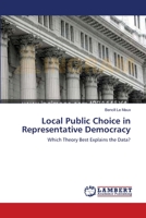 Local Public Choice in Representative Democracy: Which Theory Best Explains the Data? 383831347X Book Cover
