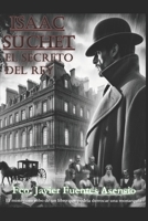 ISAAC SUCHET: EL SECRETO DEL REY (Spanish Edition) B0CM3YRR4W Book Cover