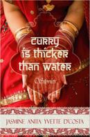 Curry is Thicker than Water 097837939X Book Cover