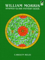 William Morris Stained Glass Pattern Book 0486402886 Book Cover