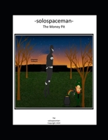 -solospaceman- The Money Pit B0915RP82V Book Cover