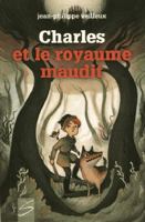 Charles et le royaume maudit 2896074112 Book Cover