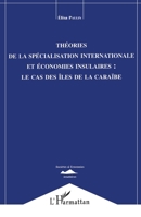 Théorie de la Spécialisation Internationale et Economies Insulaires: le Cas des Iles de la Caraïbe 2738461808 Book Cover