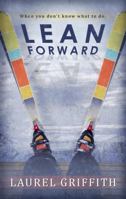 Lean Forward 0989816303 Book Cover