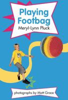 Playing Footbag 0478247699 Book Cover