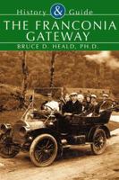 The Franconia Gateway 0738510416 Book Cover